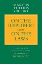 On the Republic and on the Laws - Cicero, David Fott