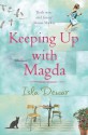 Keeping Up With Magda - Isla Dewar