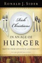 Rich Christians in an Age of Hunger: Moving from Affluence to Generosity - Ronald J. Sider