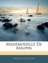 Mademoiselle de Maupin - Théophile Gautier