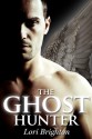 The Ghost Hunter - Lori Brighton