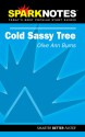 Cold Sassy Tree (Spark Notes Literature Guide) - SparkNotes Editors, Olive Ann Burns