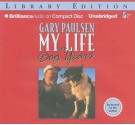 My Life in Dog Years (Audiocd) - Gary Paulsen