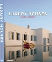 Luxury Houses Holiday Escapes (Luxury Books) - FUSION PUBLISHING, Patricia Masso