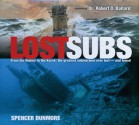 Lost Subs - Spencer Dunmore, Ken Marschall