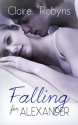 Falling for Alexander - Claire Robyns