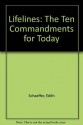 Lifelines: The Ten Commandments for Today - Edith Schaeffer