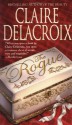 The Rogue - Claire Delacroix