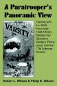 A Paratrooper's Panoramic View: Training with the 464th Parachute Field Artillery Battalion for Operation Varsity's 'Rhine Jump' with the 17th Airbo - Robert L. Wilson