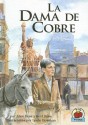 La Dama De Cobre / The Copper Lady (Yo Solo: Historia/ on My Own History) - Alice Ross, Kent Ross