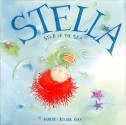 Stella, Star of the Sea - Marie-Louise Gay