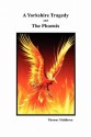 A Yorkshire Tragedy and the Phoenix - Thomas Middleton