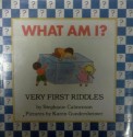 What Am I?: Very First Riddles - Stephanie Calmenson