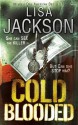 Cold Blooded - Lisa Jackson