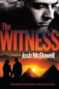 The Witness - Josh D McDowell