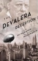 The DeValera Deception - Michael McMenamin, Patrick McMenamin