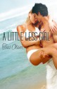 A Little Less Girl - Tess Oliver