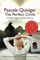 The Perfect Circle - Pascale Quiviger, Sheila Fischman