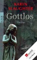 Gottlos - Karin Slaughter, Sophie Zeitz