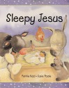 Sleepy Jesus - Pennie Kidd, Susie Poole