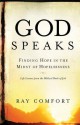 God Speaks: Finding Hope in the Midst of Hopelessness - Ray Comfort