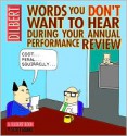 Words You Don't Want to Hear During Your Annual Performance Review - Scott Adams