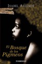 El Bosque de Los Pigmeos - Isabel Allende