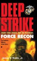 Force Recon #4 - Deep Strike (Audio) - James V. Smith Jr., Thomas Penny