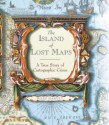 The Island of Lost Maps - Miles Harvey