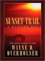 Sunset Trail: A Western Duo - Wayne D. Overholser