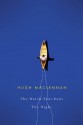 Watch that Ends the Night - Hugh MacLennan, Michael Gnarowski, David McKnight