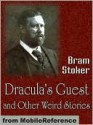 Dracula's Guest and Other Weird Stories - Bram Stoker