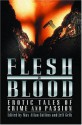 Flesh and Blood: Erotic Tales of Crime and Passion (Flesh & Blood, Vol. 1) - Max Allan Collins, Jeff Gelb, Lawrence Block, Gary Phillips