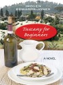 Tuscany for Beginners - Imogen Edwards-Jones