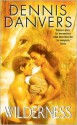 Wilderness - Dennis Danvers, J.B. Brehl