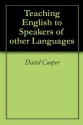 Teaching English to Speakers of other Languages - David Cooper