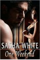 One Weekend - Sasha White