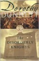 The Disorderly Knights - Dorothy Dunnett