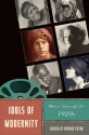 Idols of Modernity: Movie Stars of the 1920s (Star Decades: American Culture/American Cinema) - Patrice Petro