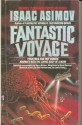 Fantastic Voyage - Isaac Asimov