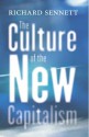 The Culture of the New Capitalism - Richard Sennett