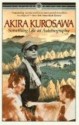 Something Like An Autobiography - Akira Kurosawa