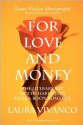 For Love and Money: The Literary Art of the Harlequin Mills & Boon Romance (Genre Fiction Monographs) - Laura Vivanco, John Lennard