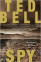 Spy - Ted Bell, Emily Bestler