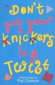 Don't Get Your Knickers in a Twist - Paul Cookson, Jane Eccles