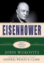 Eisenhower - John F. Wukovits, Wesley K. Clark, Brian Emerson