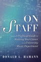 On Staff: A Practical Guide to Starting Your Career in a University Music Department - Donald L Hamann