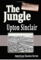 The Jungle : The Uncensored Original Edition - Upton Sinclair