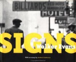 Walker Evans: Signs (Getty Trust Publications: J. Paul Getty Museum) - Andrei Codrescu, Walker Evans