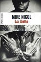 La Dette: Vengeance - Tome 1 (French Edition) - Mike Nicol, Estelle Roudet